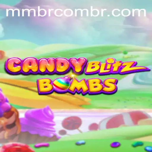Exploring the Exciting World of CandyBlitzBombs: A Comprehensive Guide
