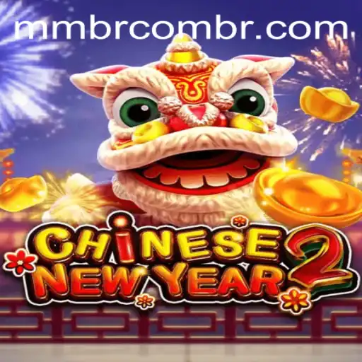Explore the Thrilling Adventure of CHINESENEWYEAR2: A Comprehensive Guide